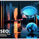 Local SEO Strategies to Enhance Your Local Search Presence