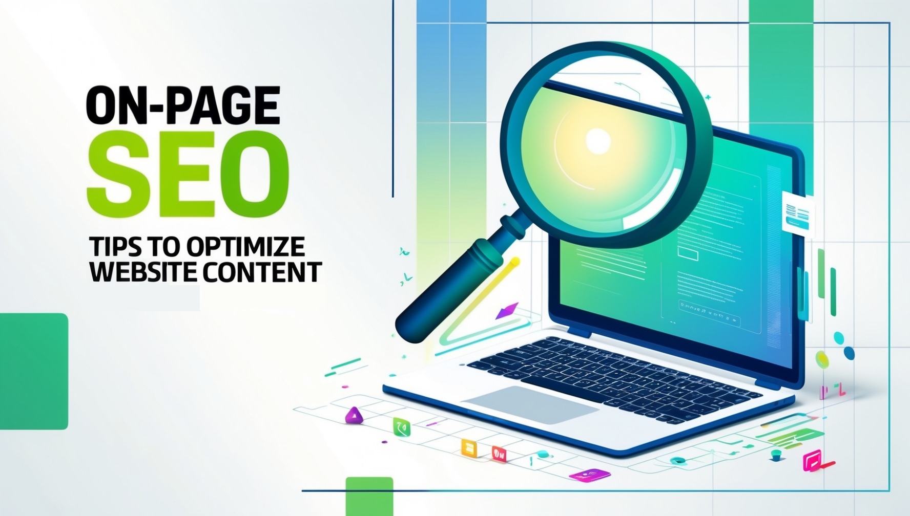 On-Page SEO Tips to Optimize Your Website Content